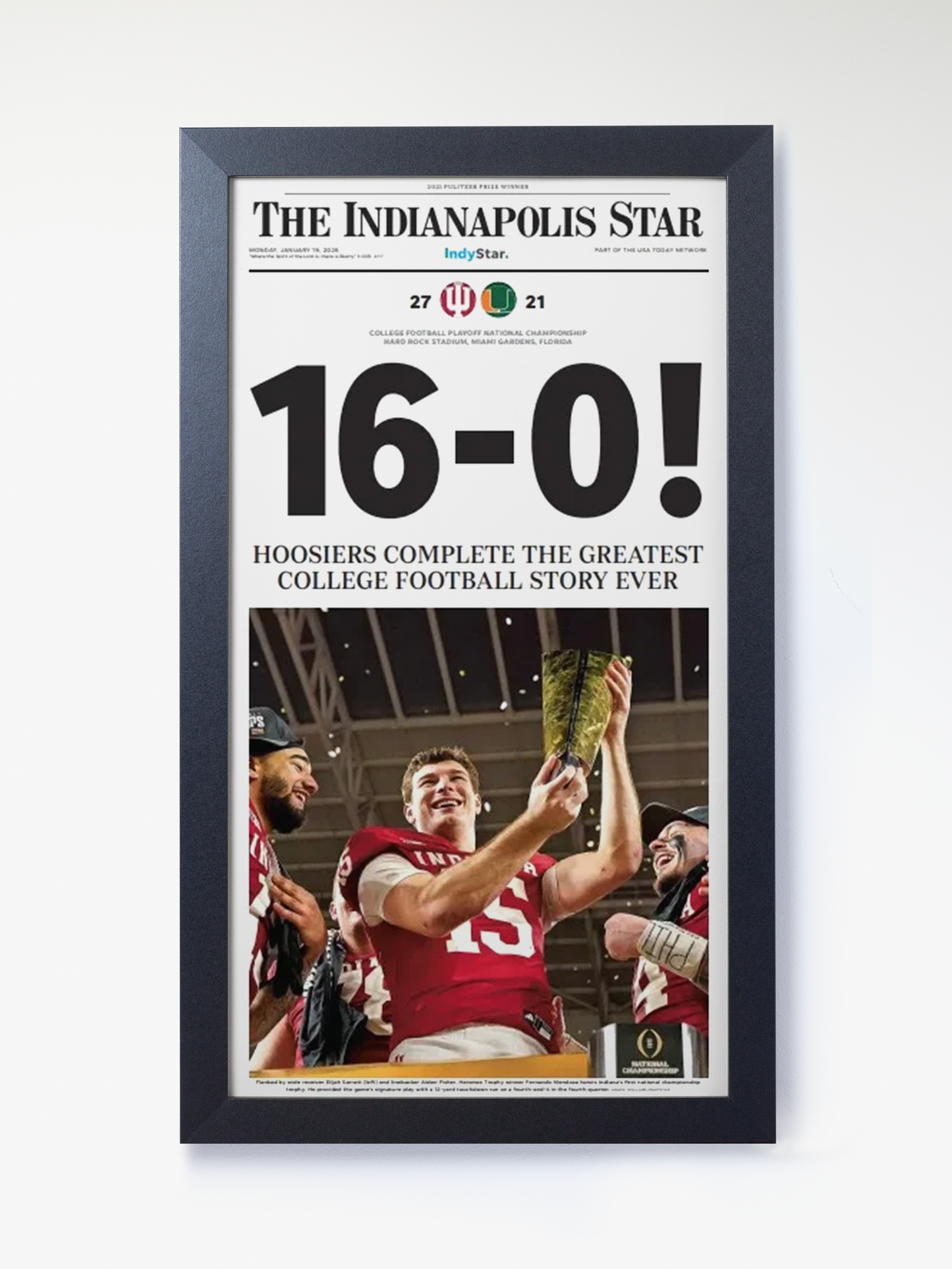2026 Indiana Hoosiers "16-0!" Undefeated College Champions V. Miami Framed Newspaper