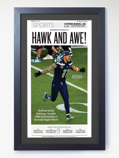2026 Seattle Seahawks – “Hawk and Awe!” – Super Bowl LX Champions vs Patriots Framed Newspaper