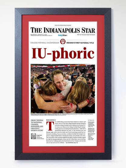 2026 Indiana Football “IU-phoric!” Curt Cignetti CFP Finals Champions vs Miami Framed Newspaper