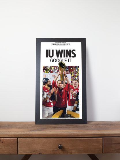 2026 Indiana Hoosiers “IU Wins: Google It!” Champions Framed Newspaper CFP Champions Collection