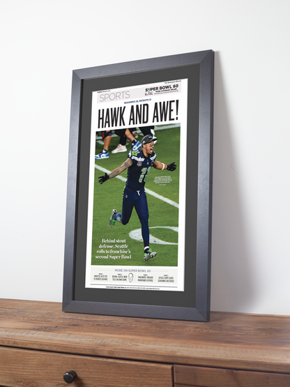 2026 Seattle Seahawks – “Hawk and Awe!” – Super Bowl LX Champions vs Patriots Framed Newspaper